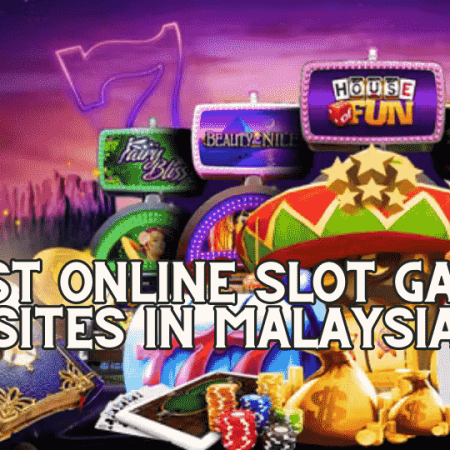 Best Online Slot Game Malaysia Sites in 2024