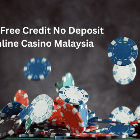 Best 10 Legitimate Online Casino Link in Malaysia Offering Free Credit with No Deposit in 2024