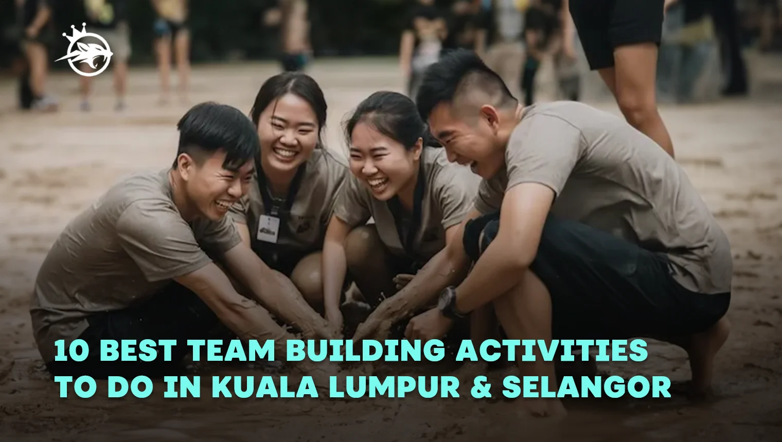 10 Best Team Building Activities to do in Kuala Lumpur & Selangor