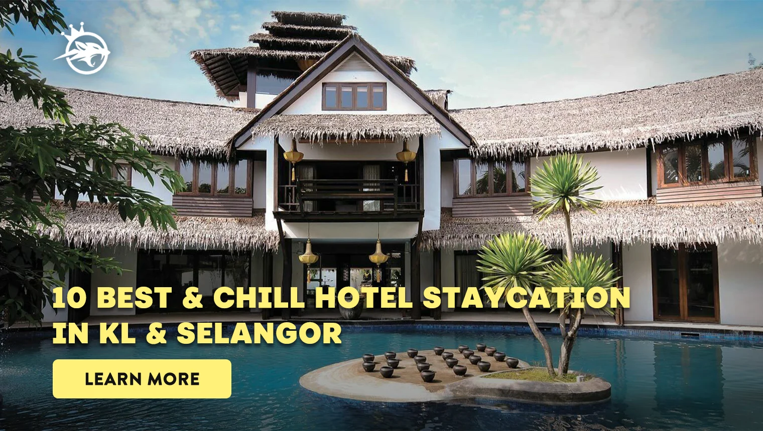 10 Best _ Chill Hotel Staycation in KL _ Selangor 2023