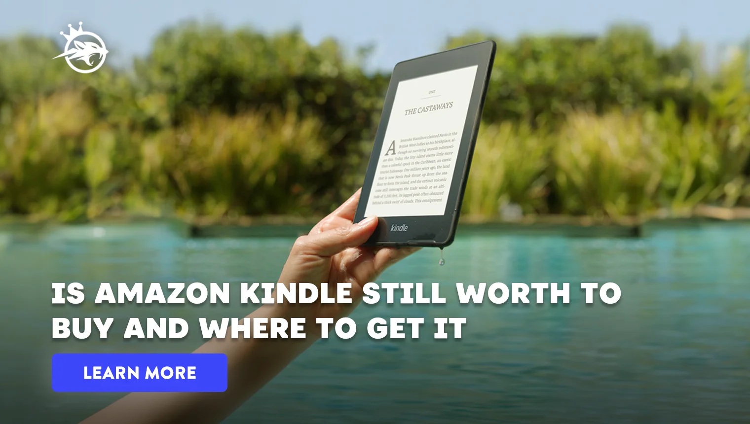 Is Amazon Kindle Still Worth To Buy And Where To Get It