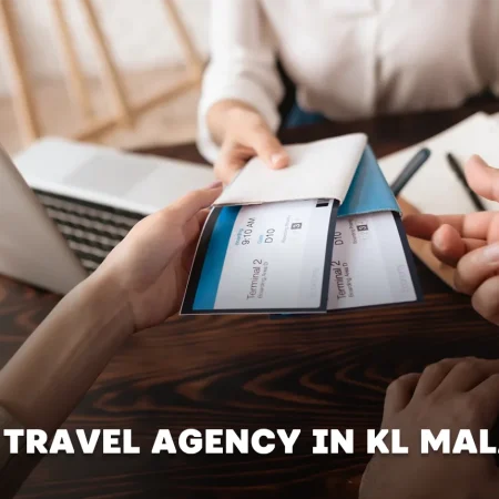 Top 10 Travel Agency in KL Malaysia [Best & Trusted Travel Agent]