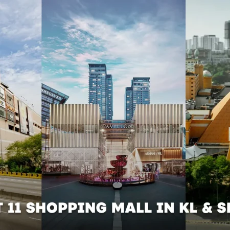 The Best 11 Shopping Malls In KL & Selangor 2024